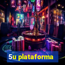 5u plataforma